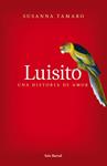 LUISITO. UNA HISTORIA DE AMOR | 9788432231841 | TAMARO, SUSANNA | Llibreria Drac - Llibreria d'Olot | Comprar llibres en català i castellà online