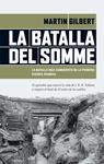 BATALLA DEL SOMME, LA | 9788434417458 | GILBERT, MARTIN | Llibreria Drac - Librería de Olot | Comprar libros en catalán y castellano online