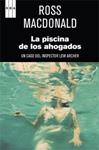 PISCINA DE LOS AHOGADOS, LA | 9788498679984 | MACDONALD, ROSS | Llibreria Drac - Librería de Olot | Comprar libros en catalán y castellano online