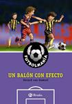 BALÓN CON EFECTO, UN (FUTBOLMANÍA 9) | 9788469603475 | VAN GEMERT, GERARD | Llibreria Drac - Llibreria d'Olot | Comprar llibres en català i castellà online