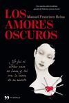 AMORES OSCUROS, LOS | 9788499981284 | REINA, MANUEL FRANCISCO | Llibreria Drac - Librería de Olot | Comprar libros en catalán y castellano online