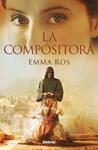 COMPOSITORA, LA | 9788492915552 | ROS, EMMA | Llibreria Drac - Librería de Olot | Comprar libros en catalán y castellano online