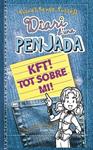 KFT TOT SOBRE MI (DIARI D'UNA PENJADA 6 1/2) | 9788490574430 | RENÉE, RACHEL | Llibreria Drac - Librería de Olot | Comprar libros en catalán y castellano online