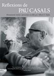 REFLEXIONS DE PAU CASALS | 9788495348814 | KAHN, ALBERT E. | Llibreria Drac - Llibreria d'Olot | Comprar llibres en català i castellà online