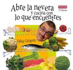 ABRE LA NEVERA Y COCINA CON LO QUE ENCUENTRES | 9788444120775 | GUTIERREZ, XABIER | Llibreria Drac - Llibreria d'Olot | Comprar llibres en català i castellà online