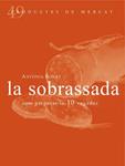 SOBRASSADA, LA (PRODUCTES DE MERCAT 49) | 9788494307348 | BONET, ANTÒNIA | Llibreria Drac - Librería de Olot | Comprar libros en catalán y castellano online