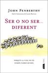 SER O NO SER DIFERENT | 9788498091847 | PENBERTHY, JOHN | Llibreria Drac - Llibreria d'Olot | Comprar llibres en català i castellà online