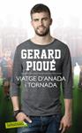 VIATGE D'ANADA I TORNADA | 9788499303291 | PIQUE, GERARD | Llibreria Drac - Llibreria d'Olot | Comprar llibres en català i castellà online