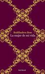 MUJER DE MI VIDA, LA | 9788432232015 | BOSE, BUDDHADEVA | Llibreria Drac - Llibreria d'Olot | Comprar llibres en català i castellà online