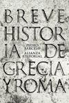 BREVE HISTORIA DE GRECIA Y ROMA | 9788420693286 | BARCELÓ, PEDRO | Llibreria Drac - Librería de Olot | Comprar libros en catalán y castellano online