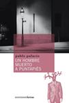 HOMBRE MUERTO A PUNTAPIES, UN | 9788492720088 | PALACIO, PABLO | Llibreria Drac - Llibreria d'Olot | Comprar llibres en català i castellà online