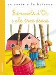 RINXOLS D'OR I ELS TRES OSSOS | 9788484835929 | GRIMM, JACOBO/GRIMM, GUILLERMO | Llibreria Drac - Librería de Olot | Comprar libros en catalán y castellano online