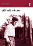 AHÍ ESTÁ MI CASA | 9788495587916 | KEILSON, HANS | Llibreria Drac - Librería de Olot | Comprar libros en catalán y castellano online