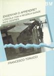 ENSENYAR O APRENDRE? : L'ESCOLA COM A RECERCA QUI | 9788478270330 | Tonucci, Francesco | Llibreria Drac - Llibreria d'Olot | Comprar llibres en català i castellà online