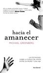 HACIA EL AMANECER | 9788432231896 | GREENBERG, MICHAEL | Llibreria Drac - Llibreria d'Olot | Comprar llibres en català i castellà online