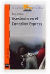 ASESINATO EN CANADIAN EXPRESS | 9788434811218 | WILSON, ERIC | Llibreria Drac - Librería de Olot | Comprar libros en catalán y castellano online