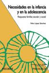 NECESIDADES EN LA INFANCIA Y EN LA ADOLESCENCIA | 9788436821987 | LOPEZ, FELIX | Llibreria Drac - Llibreria d'Olot | Comprar llibres en català i castellà online