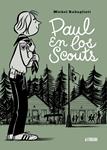 PAUL EN LOS SCOUTS | 9788415685463 | RABAGLIATI, MICHEL | Llibreria Drac - Llibreria d'Olot | Comprar llibres en català i castellà online