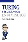 TURING Y EL ORDENADOR EN 90 MINUTOS | 9788432316777 | STRATHERN, PAUL | Llibreria Drac - Llibreria d'Olot | Comprar llibres en català i castellà online