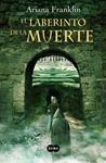 LABERINTO DE LA MUERTE, EL | 9788483653678 | FRANKLIN, ARIANA | Llibreria Drac - Librería de Olot | Comprar libros en catalán y castellano online