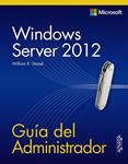 WINDOWS SERVER 2012. GUIA DEL ADMINISTRADOR | 9788441533394 | STANEK, WILLIAM R. | Llibreria Drac - Librería de Olot | Comprar libros en catalán y castellano online