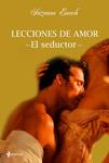 LECCIONES DE AMOR EL SEDUCTOR | 9788408093381 | ENOCH, SUZANNE | Llibreria Drac - Librería de Olot | Comprar libros en catalán y castellano online