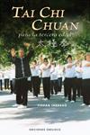 TAI CHI CHUAN PARA LA TERCERA EDAD | 9788497775922 | TARRAGO, FERRAN | Llibreria Drac - Librería de Olot | Comprar libros en catalán y castellano online