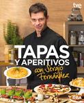 TAPAS Y APERITIVOS CON SERGIO FERNÁNDEZ | 9788490562673 | FERNANDEZ, SERGIO | Llibreria Drac - Librería de Olot | Comprar libros en catalán y castellano online