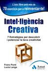 INTEL·LIGENCIA CREATIVA | 9788497355001 | PONTI, FRANC;LANGA, LUCIA | Llibreria Drac - Llibreria d'Olot | Comprar llibres en català i castellà online