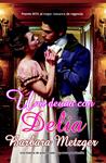 DEUDA CON DELIA, UNA | 9788498004533 | METZGER, BARBARA | Llibreria Drac - Llibreria d'Olot | Comprar llibres en català i castellà online