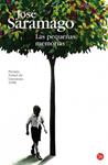 PEQUEÑAS MEMORIAS, LAS | 9788466321020 | SARAMAGO, JOSE | Llibreria Drac - Librería de Olot | Comprar libros en catalán y castellano online