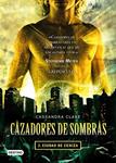 CIUDAD DE CENIZA ( CAZADORES DE SOMBRAS 2 ) | 9788408087533 | CLARE, CASSANDRA | Llibreria Drac - Llibreria d'Olot | Comprar llibres en català i castellà online