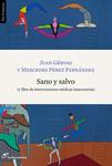 SANO Y SALVO | 9788415070269 | GERVAS, JUAN;PEREZ, MERCEDES | Llibreria Drac - Llibreria d'Olot | Comprar llibres en català i castellà online