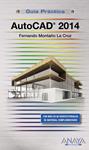 AUTOCAD 2014 | 9788441534148 | MONTAÑO, FERNANDO | Llibreria Drac - Llibreria d'Olot | Comprar llibres en català i castellà online