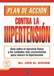 PLAN DE ACCION CONTRA LA HIPERTENSION | 9788495973580 | DIVINE, JON G. | Llibreria Drac - Librería de Olot | Comprar libros en catalán y castellano online