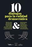 10 DIÁLOGOS PARA LA CALIDAD DEMOCRÁTICA | 9788497434959 | DD.AA. | Llibreria Drac - Llibreria d'Olot | Comprar llibres en català i castellà online