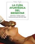 BIENESTAR A TRAVES DEL AYURVEDA, EL | 9788415541691 | VYAS, KIRAN | Llibreria Drac - Librería de Olot | Comprar libros en catalán y castellano online