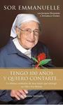 TENGO 100 AÑOS Y QUIERO CONTARTE | 9788408087335 | SOR EMMANUELLE | Llibreria Drac - Llibreria d'Olot | Comprar llibres en català i castellà online