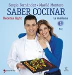 SABER COCINAR RECETAS LIGHT | 9788499982663 | MONTERO, MARILO; FERNANDEZ, SERGIO | Llibreria Drac - Librería de Olot | Comprar libros en catalán y castellano online