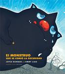 MONSTRUO QUE SE COMIO LA OSCURIDAD, EL | 9788493750640 | DUNBAR, JOYCE | Llibreria Drac - Librería de Olot | Comprar libros en catalán y castellano online