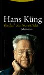 VERDAD CONTROVERTIDA. MEMORIAS | 9788498790269 | KUNG, HANS | Llibreria Drac - Llibreria d'Olot | Comprar llibres en català i castellà online