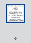 NOCIONES BASICAS SOBRE IGUALDAD EN LAS RELACIONES LABORALES | 9788430948864 | NUÑEZ-CORTES CONTRERAS, PILAR | Llibreria Drac - Llibreria d'Olot | Comprar llibres en català i castellà online