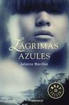 LAGRIMAS AZULES, LAS | 9788490322086 | MORILLOT, JULIETTE | Llibreria Drac - Llibreria d'Olot | Comprar llibres en català i castellà online