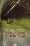 ORÁCULO DE LA TORTUGA, EL | 9788476477885 | BALBUENA, FRANCISCO | Llibreria Drac - Llibreria d'Olot | Comprar llibres en català i castellà online