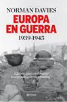 EUROPA EN GUERRA 1939-1945 | 9788408079408 | DAVIES, NORMAN | Llibreria Drac - Librería de Olot | Comprar libros en catalán y castellano online