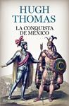 CONQUISTA DE MEXICO, LA | 9788408097334 | THOMAS, HUGH | Llibreria Drac - Llibreria d'Olot | Comprar llibres en català i castellà online