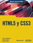 HTML5 Y CSS3 (MANUAL IMPRESCINDIBLE) | 9788441530492 | GOLDSTEIN, ALEXIS; LAZARIS, LOUIS; WEYL, ESTELLE | Llibreria Drac - Llibreria d'Olot | Comprar llibres en català i castellà online