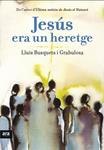 JESÚS ERA UN HERETGE | 9788415642893 | BUSQUETS, LLUÍS | Llibreria Drac - Llibreria d'Olot | Comprar llibres en català i castellà online