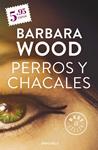 PERROS Y CHACALES | 9788490626900 | WOOD, BARBARA | Llibreria Drac - Llibreria d'Olot | Comprar llibres en català i castellà online