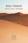 ROSA DEL DESERT -XXVII PREMI MIQUEL DE PALOL DE POESIA- | 9788466405461 | TORRENT, ROSA | Llibreria Drac - Llibreria d'Olot | Comprar llibres en català i castellà online